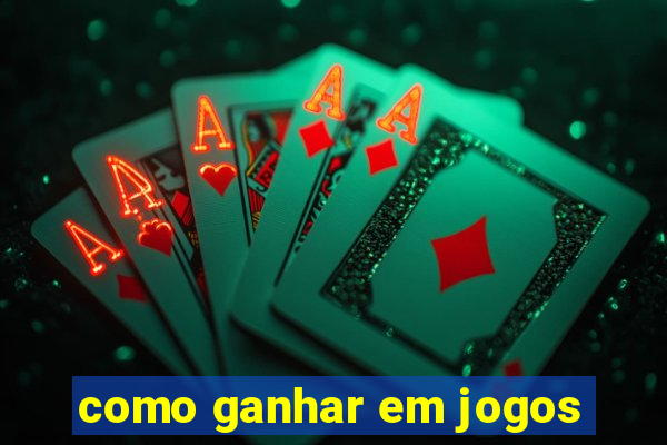 como ganhar em jogos